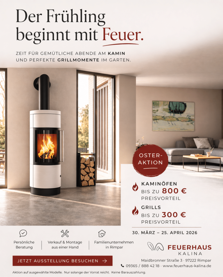 Frühlingsaktion von Feuerhaus Kalina mit modernem Kaminofen und Preisvorteilen auf Kaminöfen und Grills in Rimpar