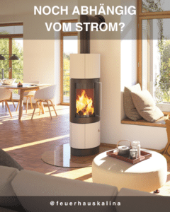 Kaminofen als unabhÀngige Heizlösung ohne Strom